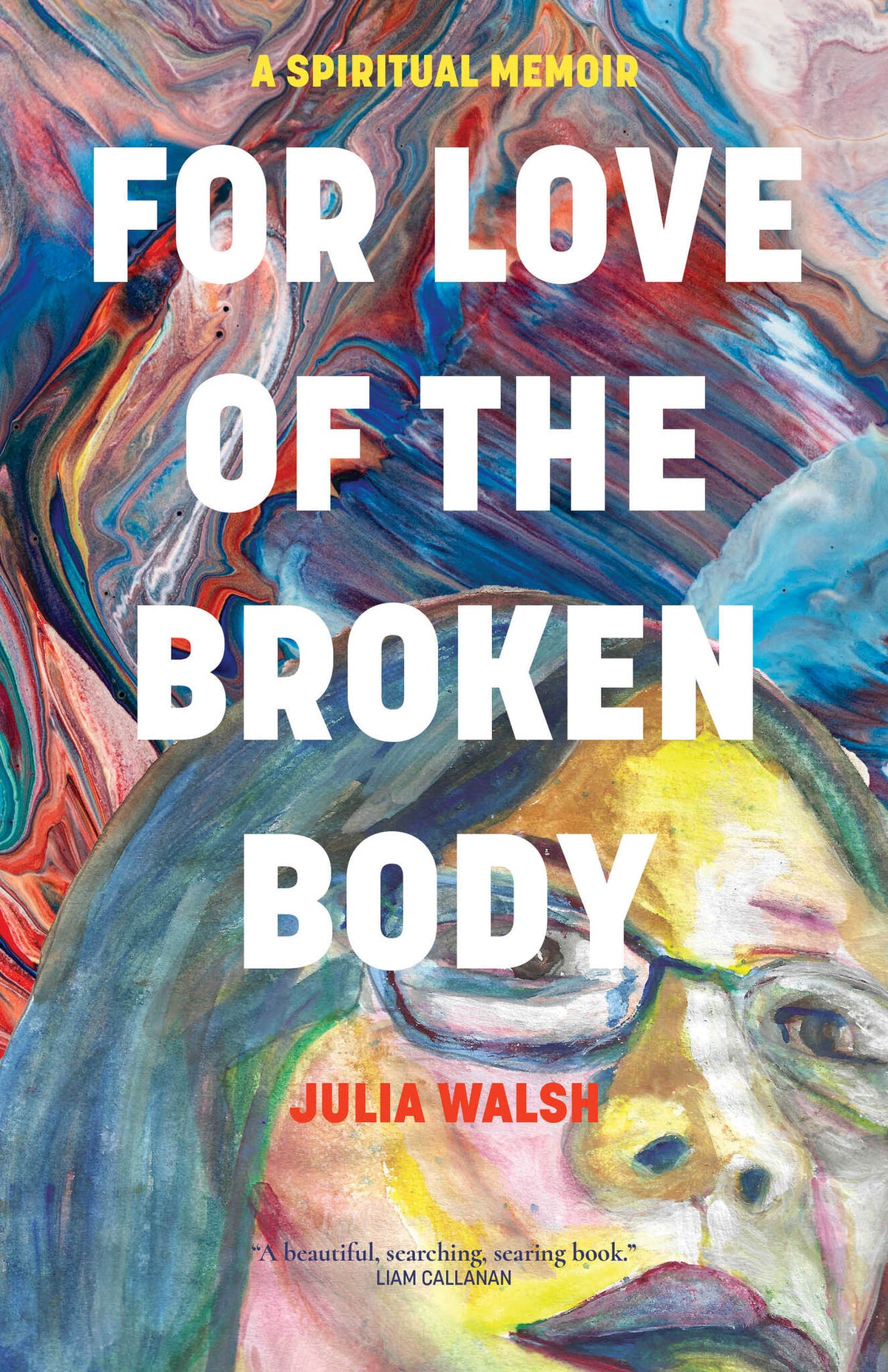 Cover image for For Love of the Broken Body ISBN 9781958972281