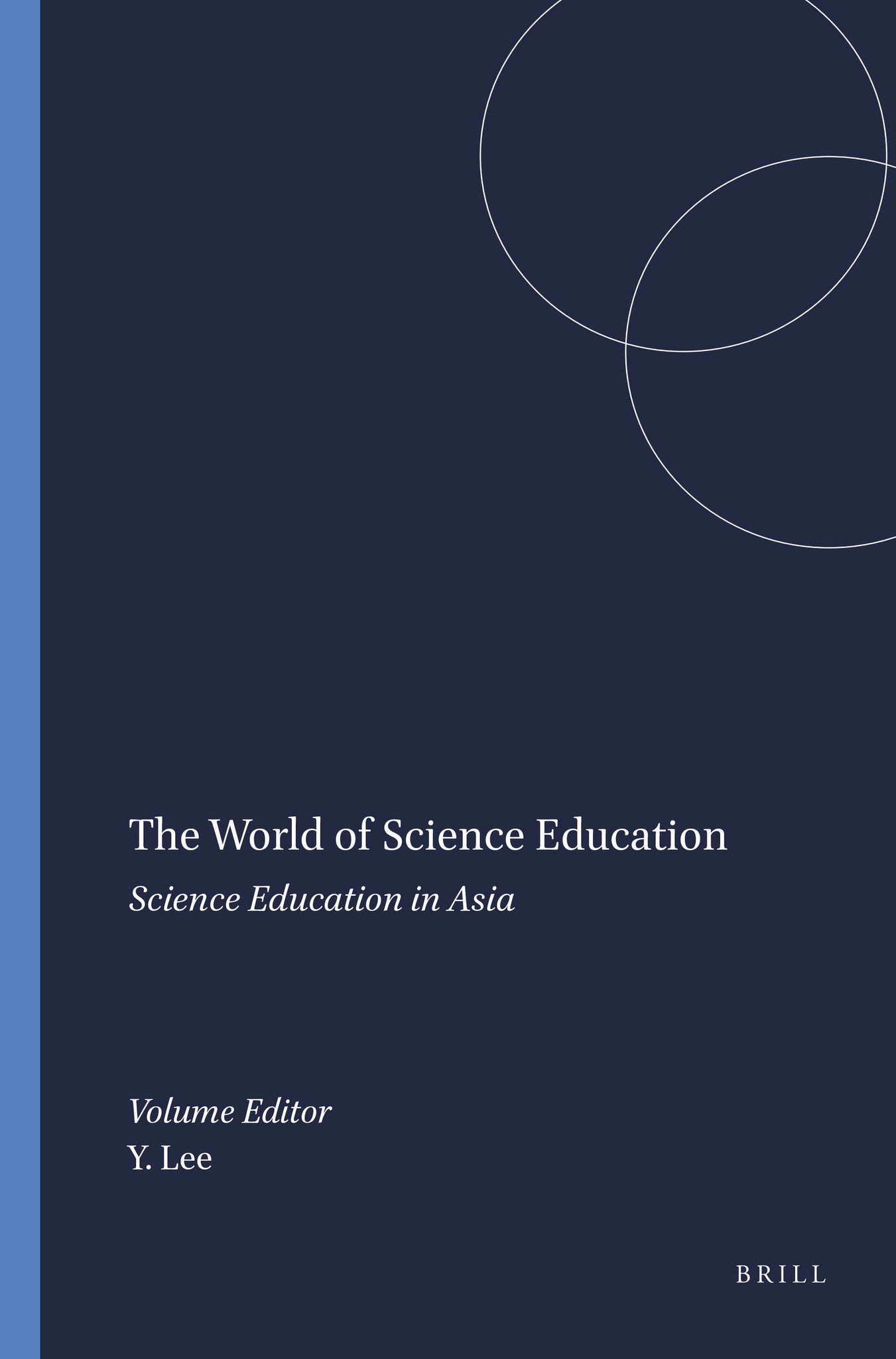 The World of Science Education