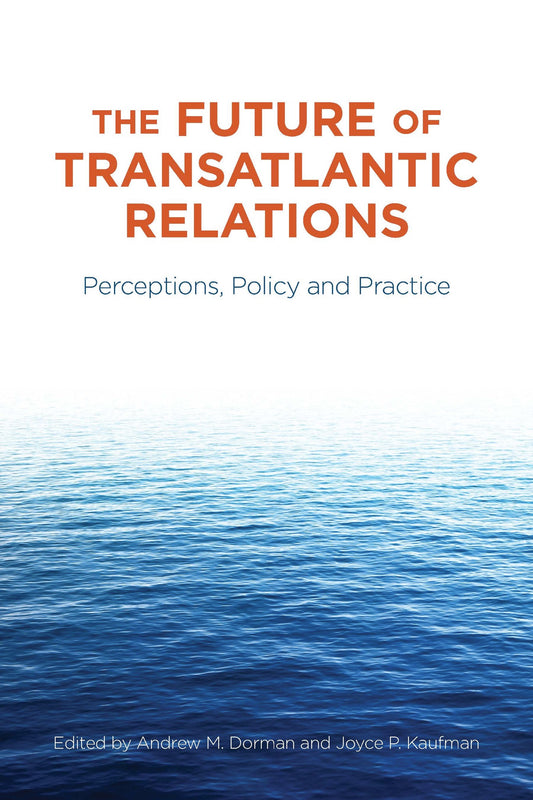 The Future of Transatlantic Relations