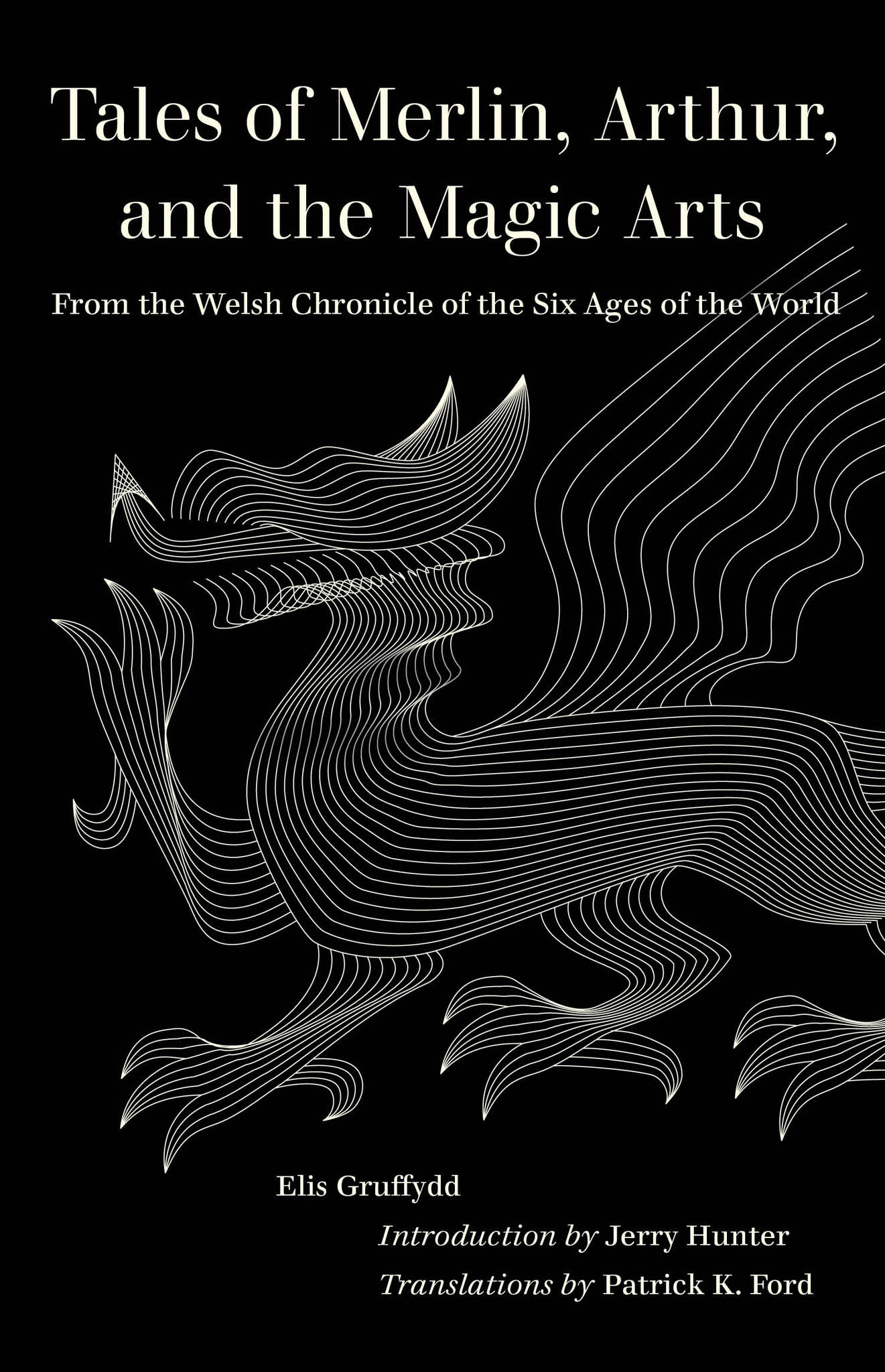 Tales of Merlin, Arthur, and the Magic Arts