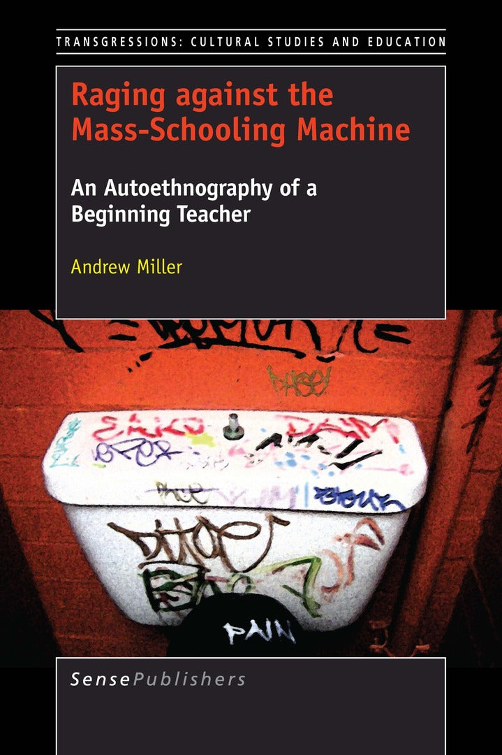 Raging against the Mass-Schooling Machine