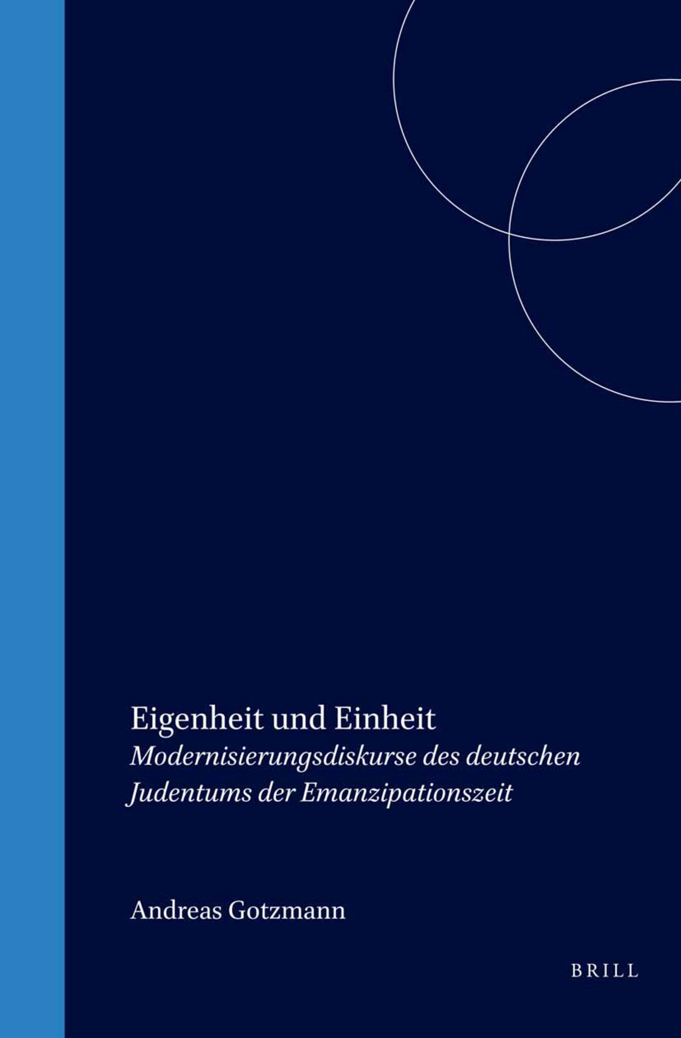 Eigenheit und Einheit