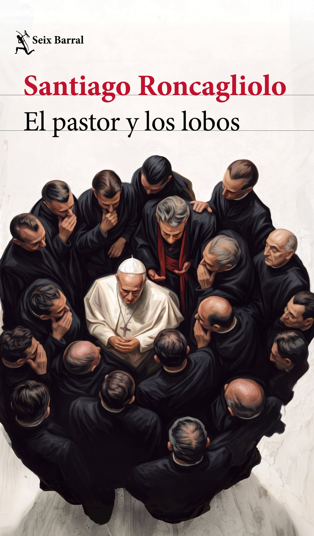 El pastor y los lobos (Novela) / The Shepherd and the Wolves (A Novel)