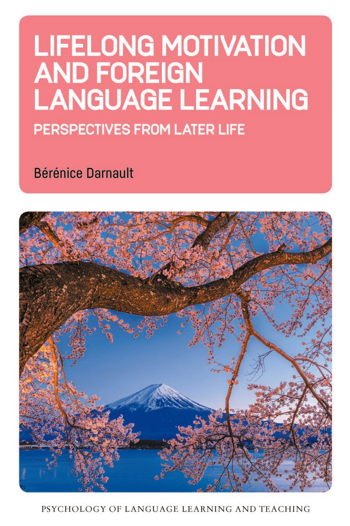 Lifelong Motivation and Foreign Language Learning