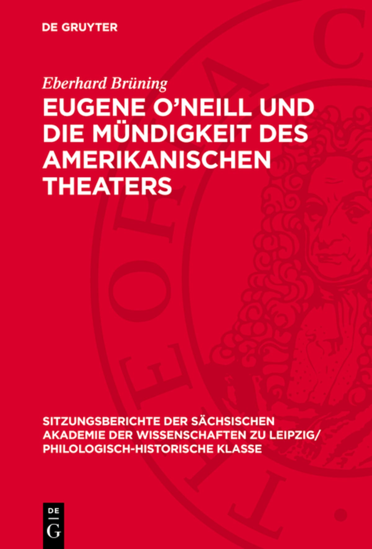 Eugene O’Neill und die Mündigkeit des amerikanischen Theaters