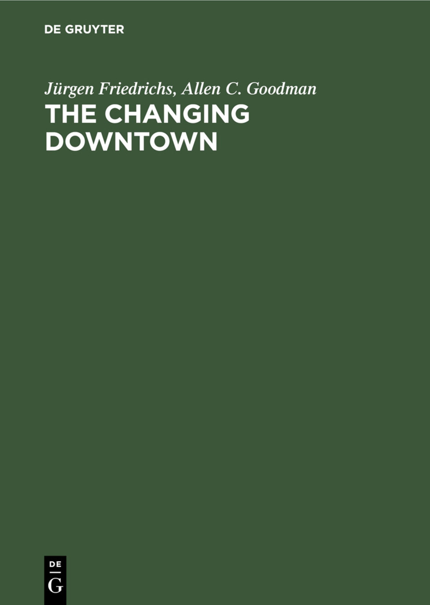 The Changing Downtown