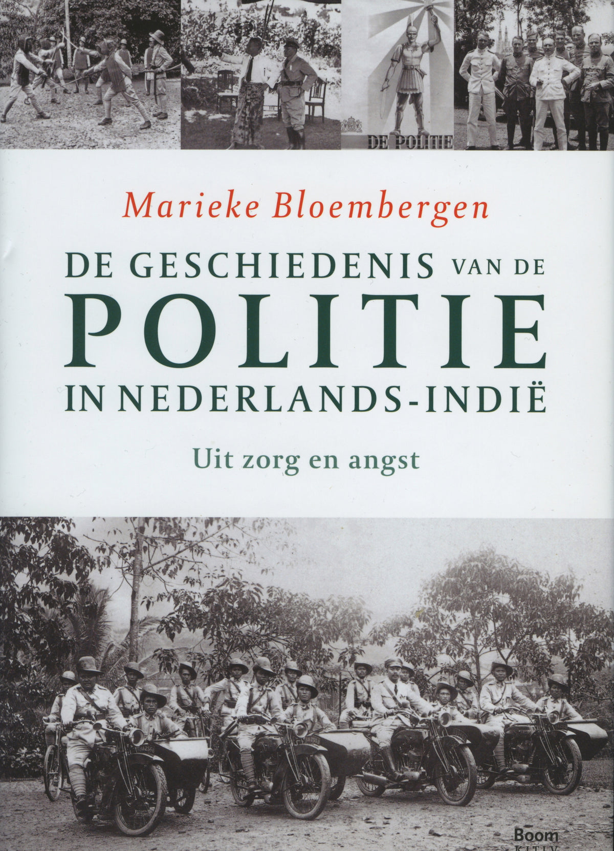 De geschiedenis van de politie in Nederlands-Indië