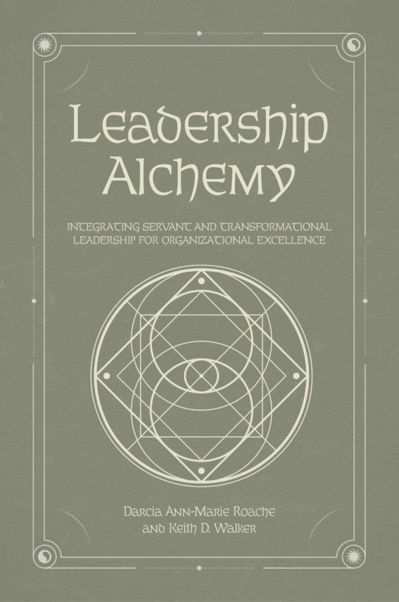 Leadership Alchemy