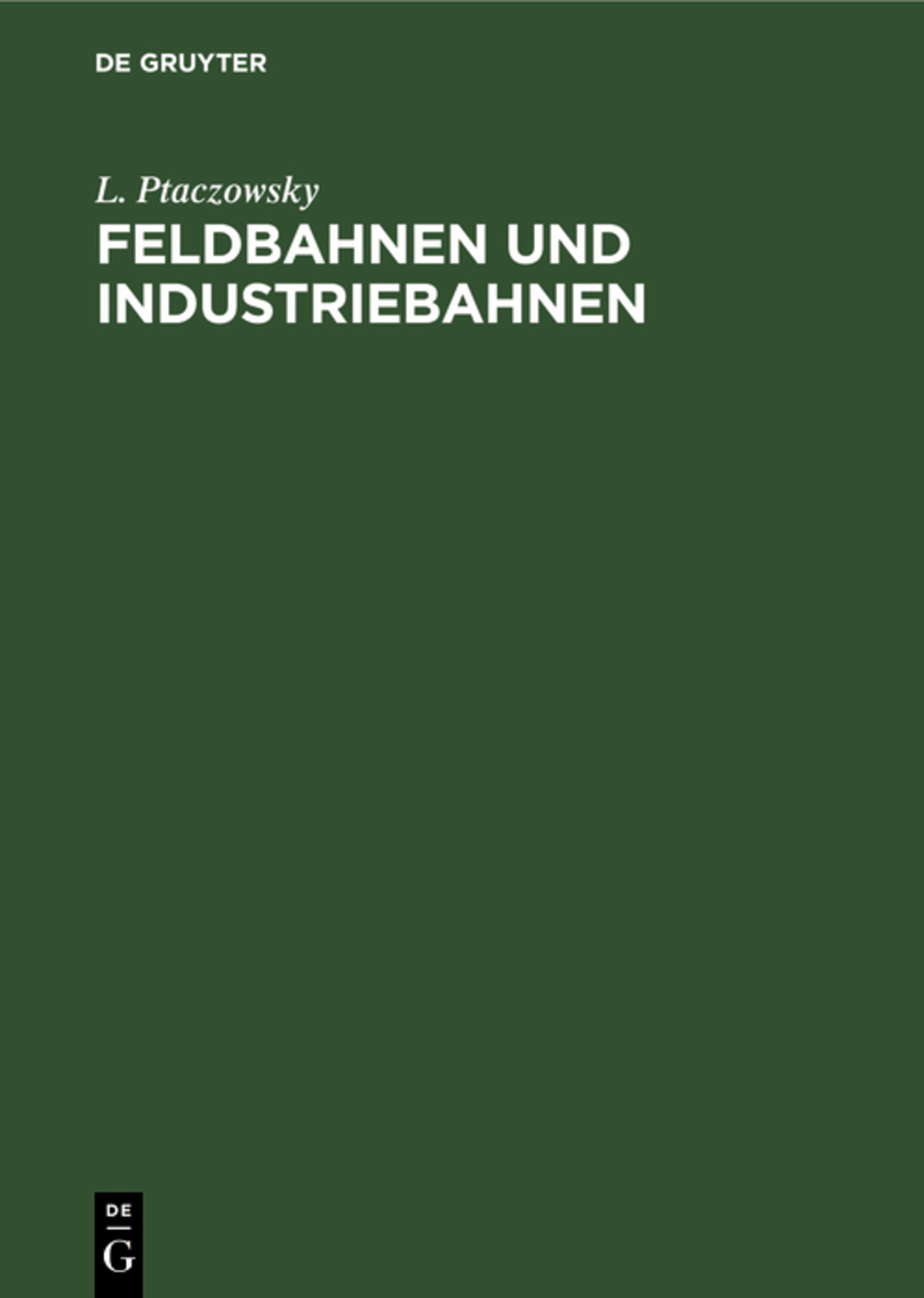 Feldbahnen und Industriebahnen