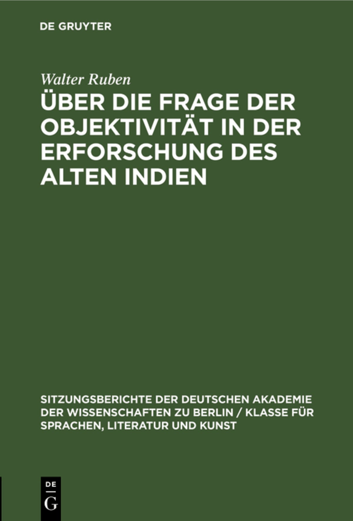 Über die Frage der Objektivität in der Erforschung des Alten Indien