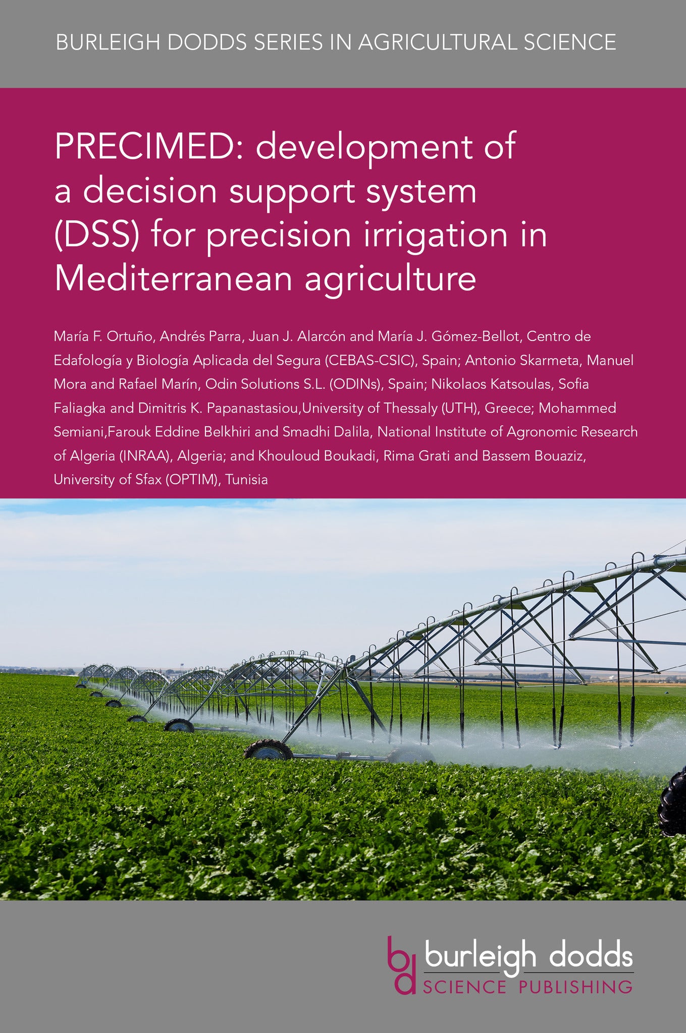 Cover image for PRECIMED: development of a decision support system (DSS) for precision irrigation in Mediterranean agriculture ISBN 9781835451816