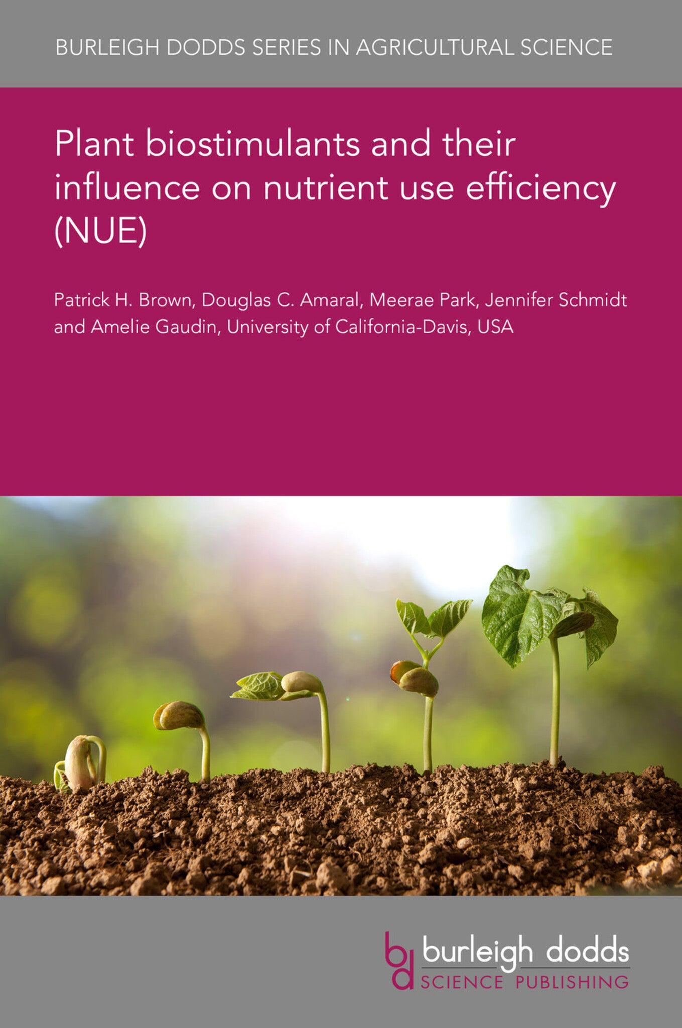 Cover image for Plant biostimulants and their influence on nutrient use efficiency (NUE) ISBN 9781786768339