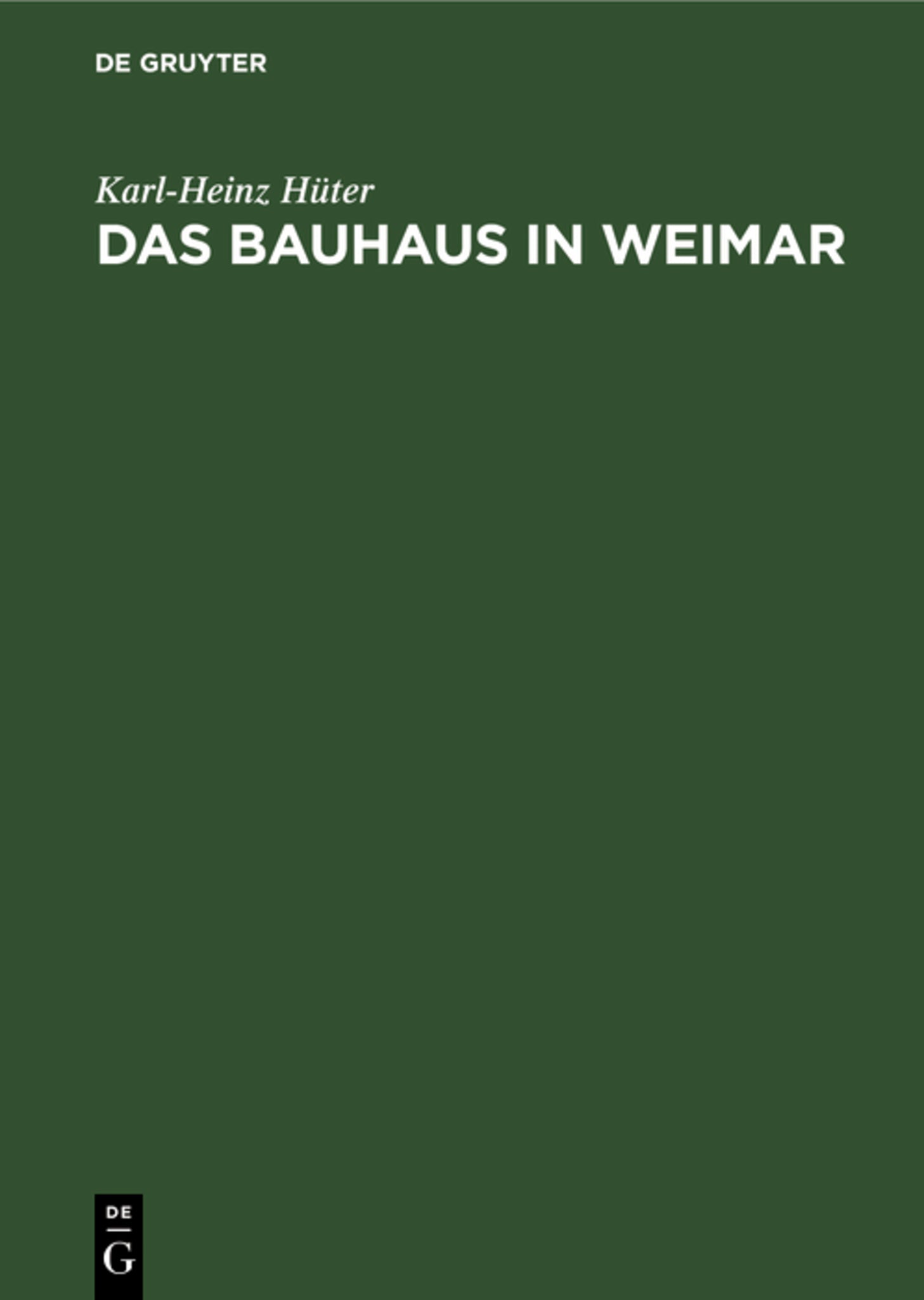 Das Bauhaus in Weimar