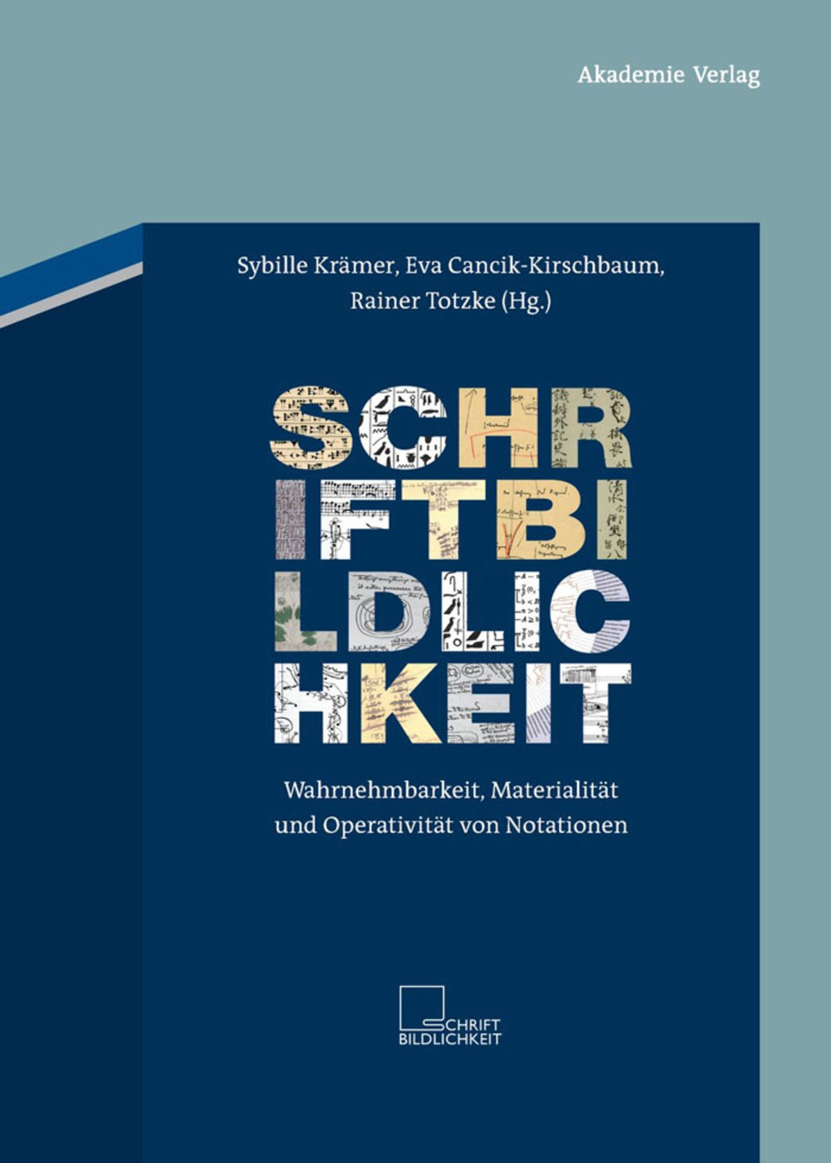 Cover image for Schriftbildlichkeit ISBN 9783050051024