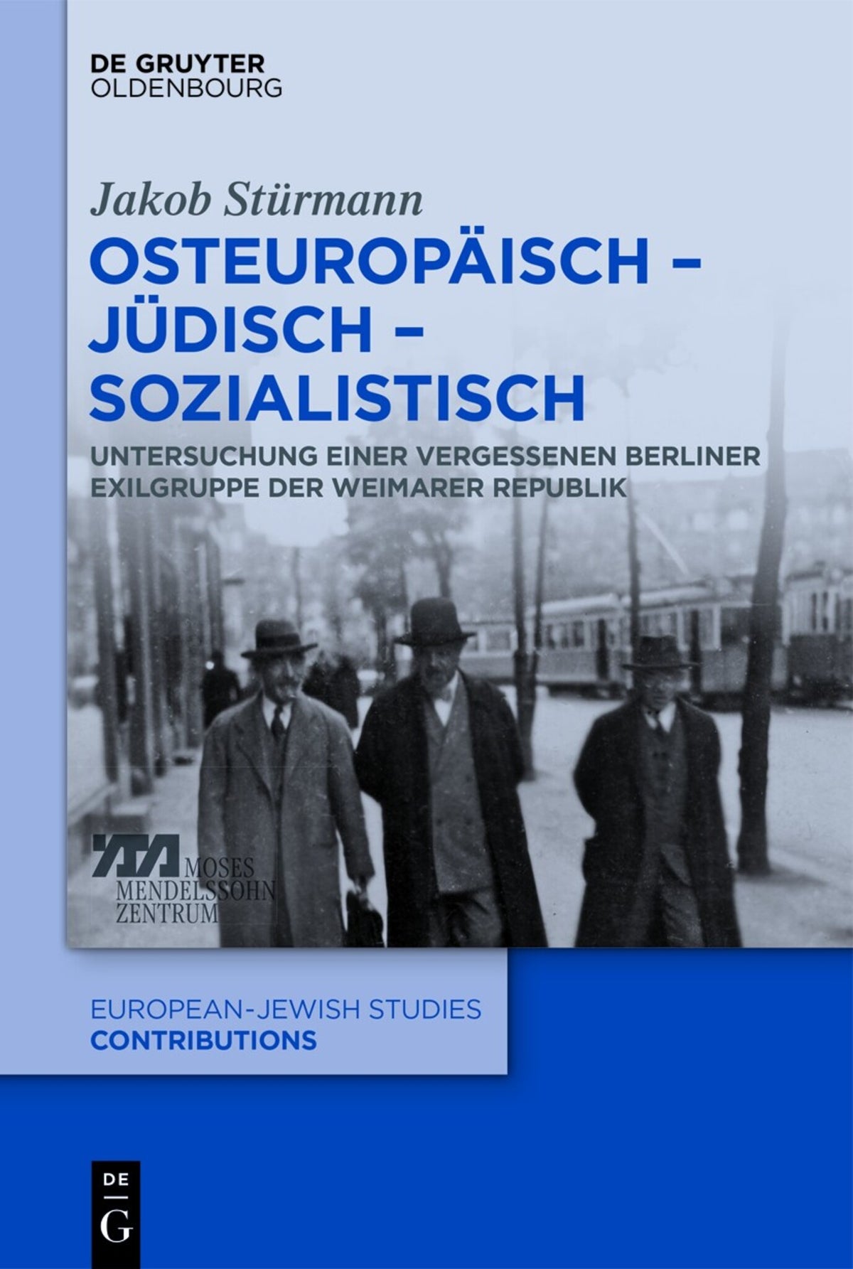 Osteuropäisch – jüdisch – sozialistisch