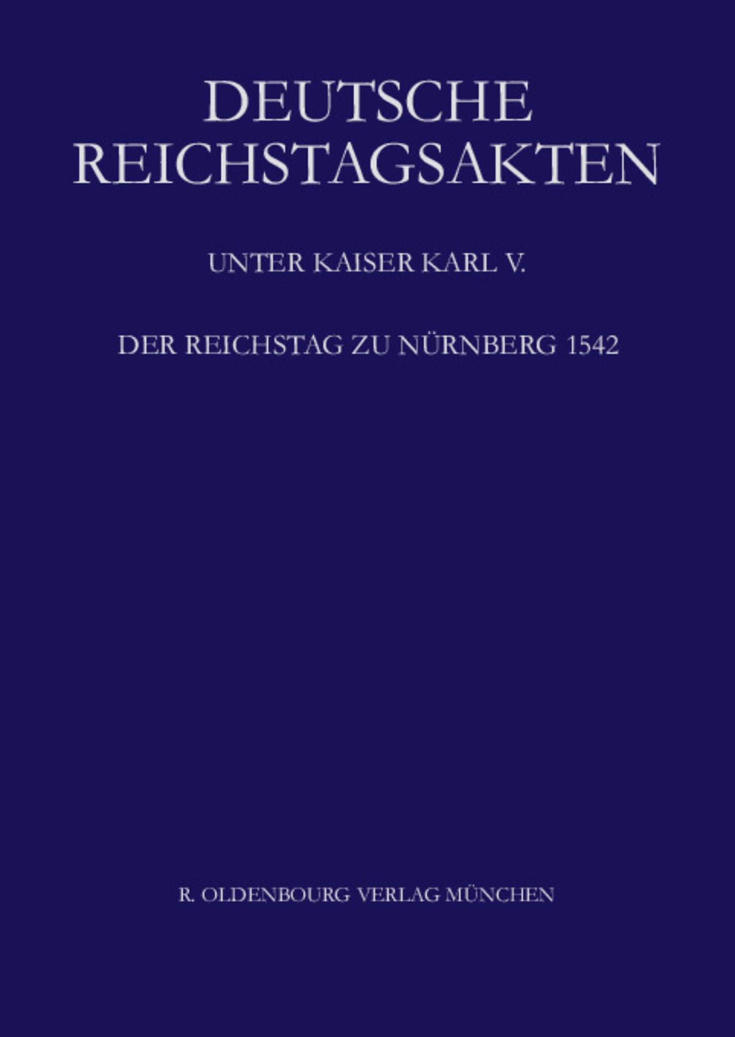 Der Reichstag zu Nürnberg 1542