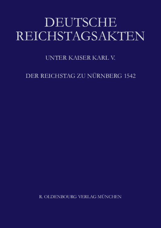 Der Reichstag zu Nürnberg 1542