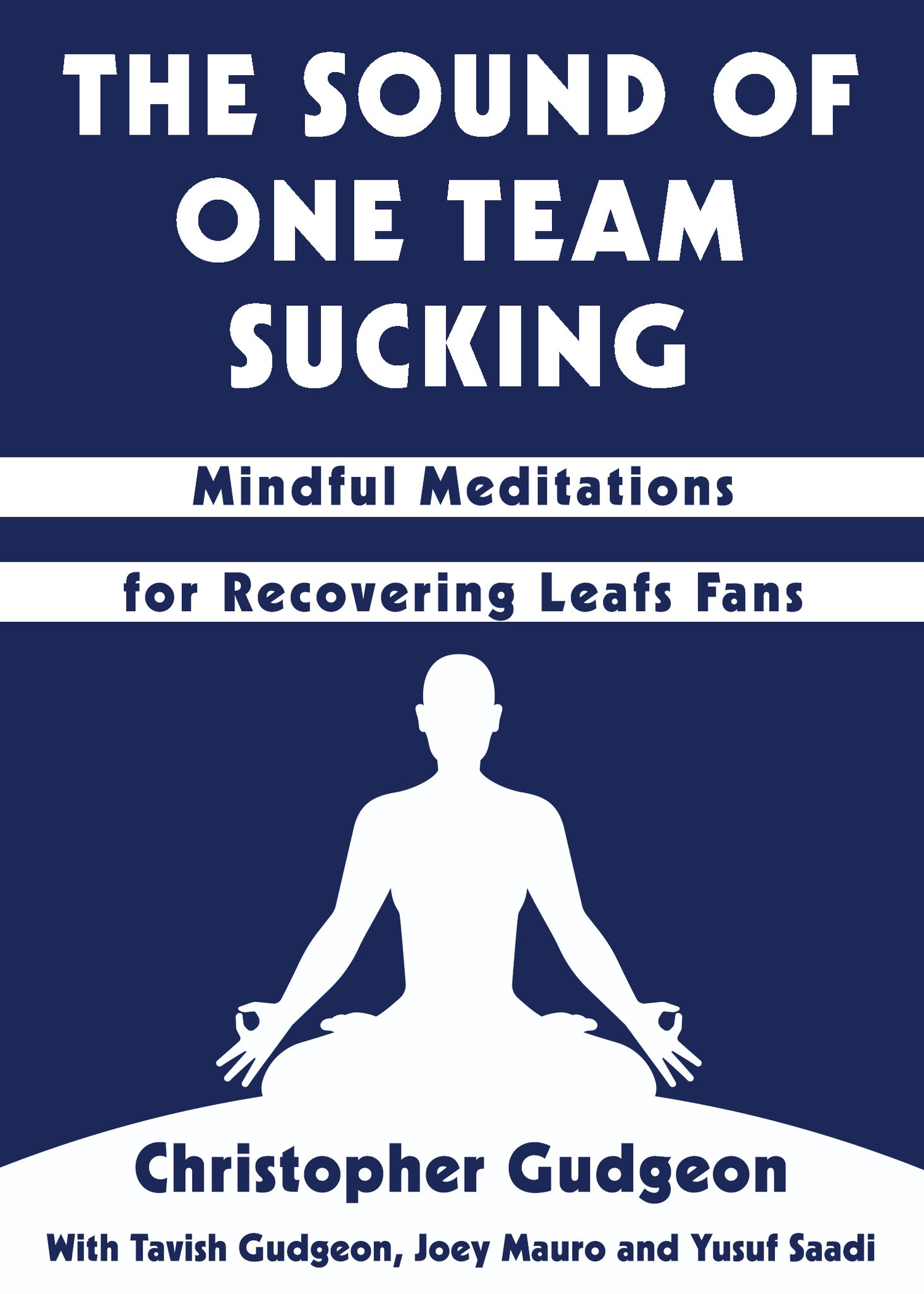 Cover image for The Sound of One Team Sucking ISBN 9781459738355