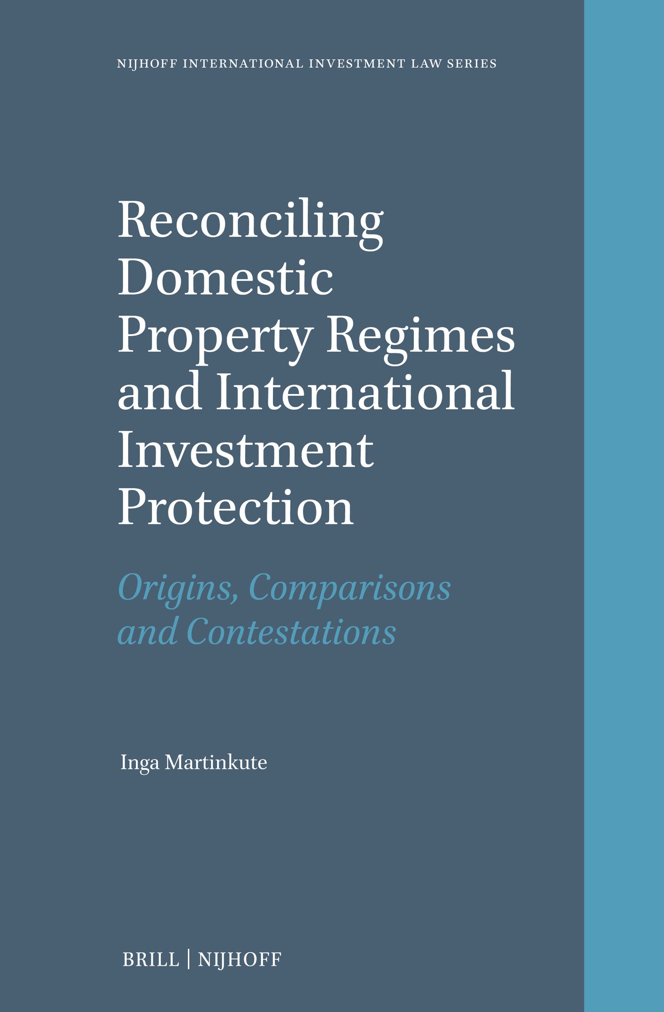 Cover image for Reconciling Domestic Property Regimes and International Investment Protection ISBN 9789004763449