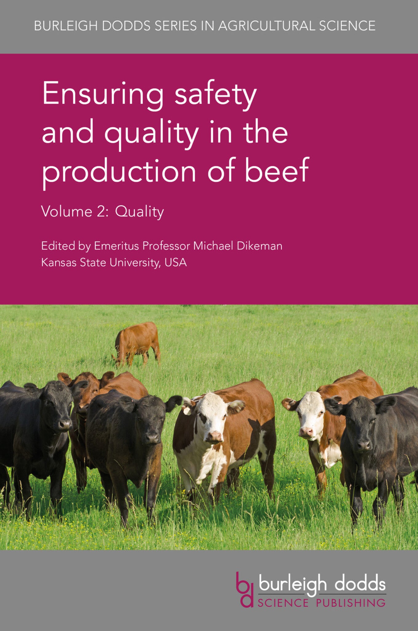 Cover image for Ensuring safety and quality in the production of beef Volume 2 ISBN 9781786760623