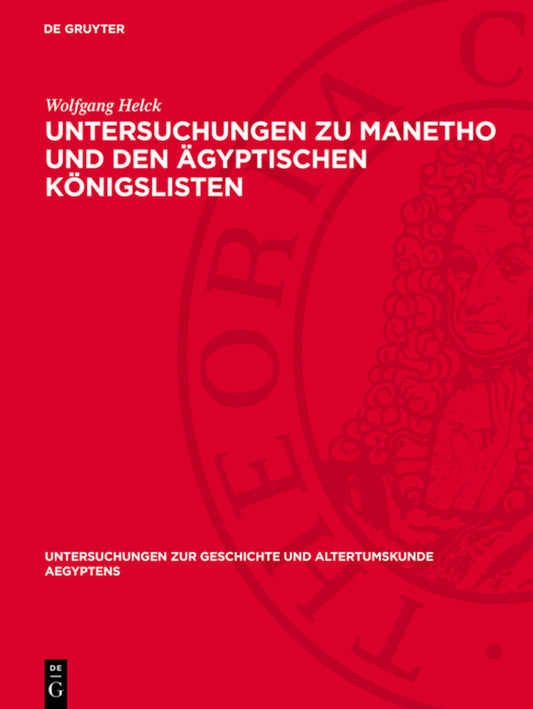 Untersuchungen zu Manetho und den ägyptischen Königslisten