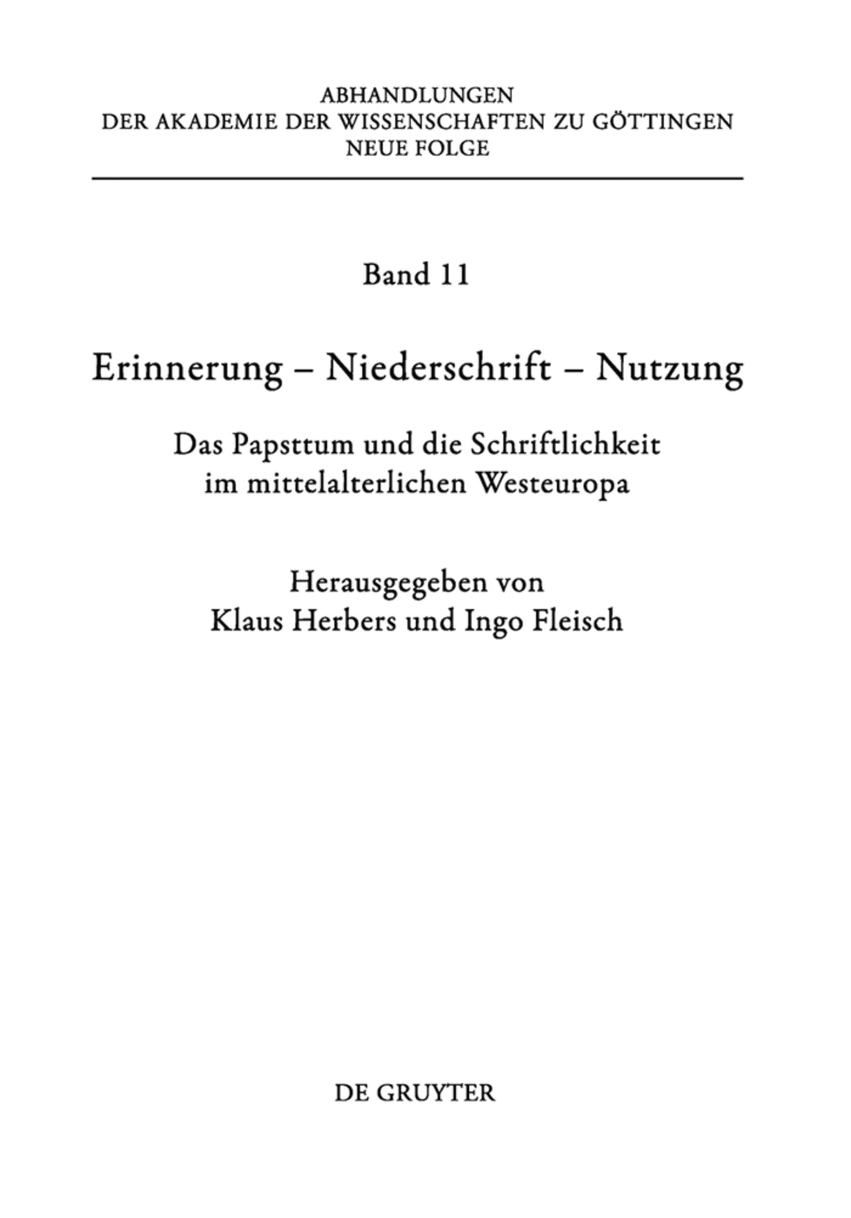 Erinnerung – Niederschrift – Nutzung