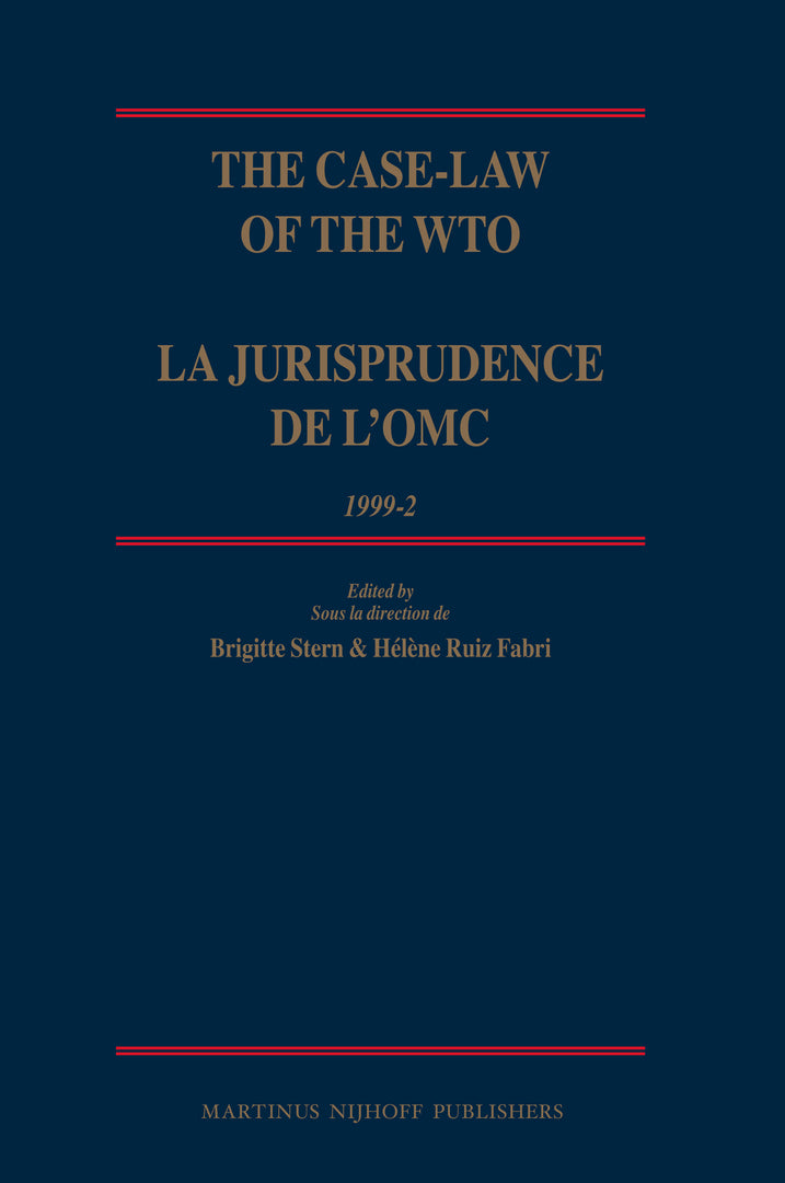 Cover image for The Case-Law of the WTO / La jurisprudence de l'OMC, 1999-2 ISBN 9789004167346