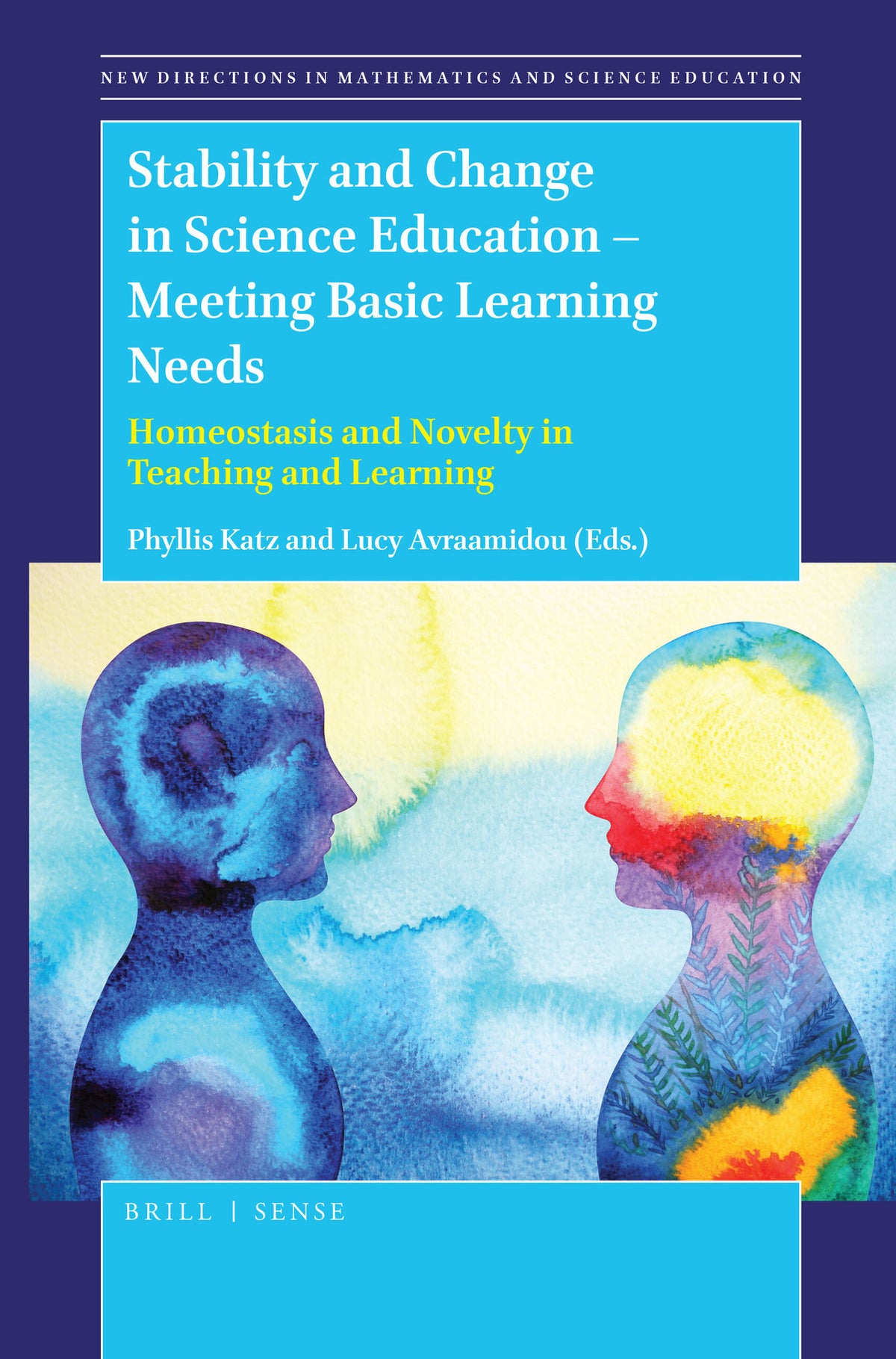 Cover image for Stability and Change in Science Education -- Meeting Basic Learning Needs ISBN 9789004391611