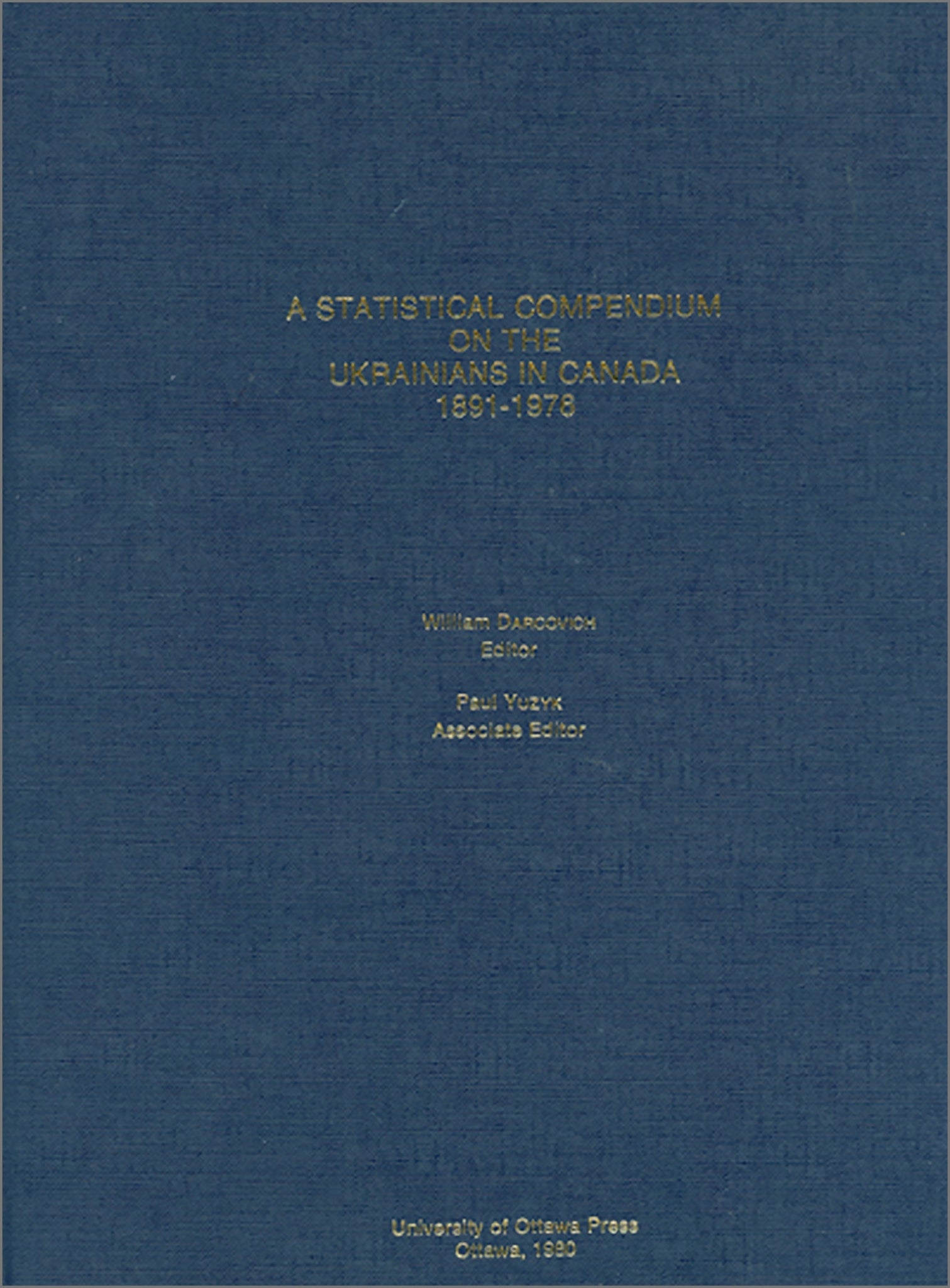 Cover image for A Statistical Compendium on the Ukrainians in Canada ISBN 9782760309258
