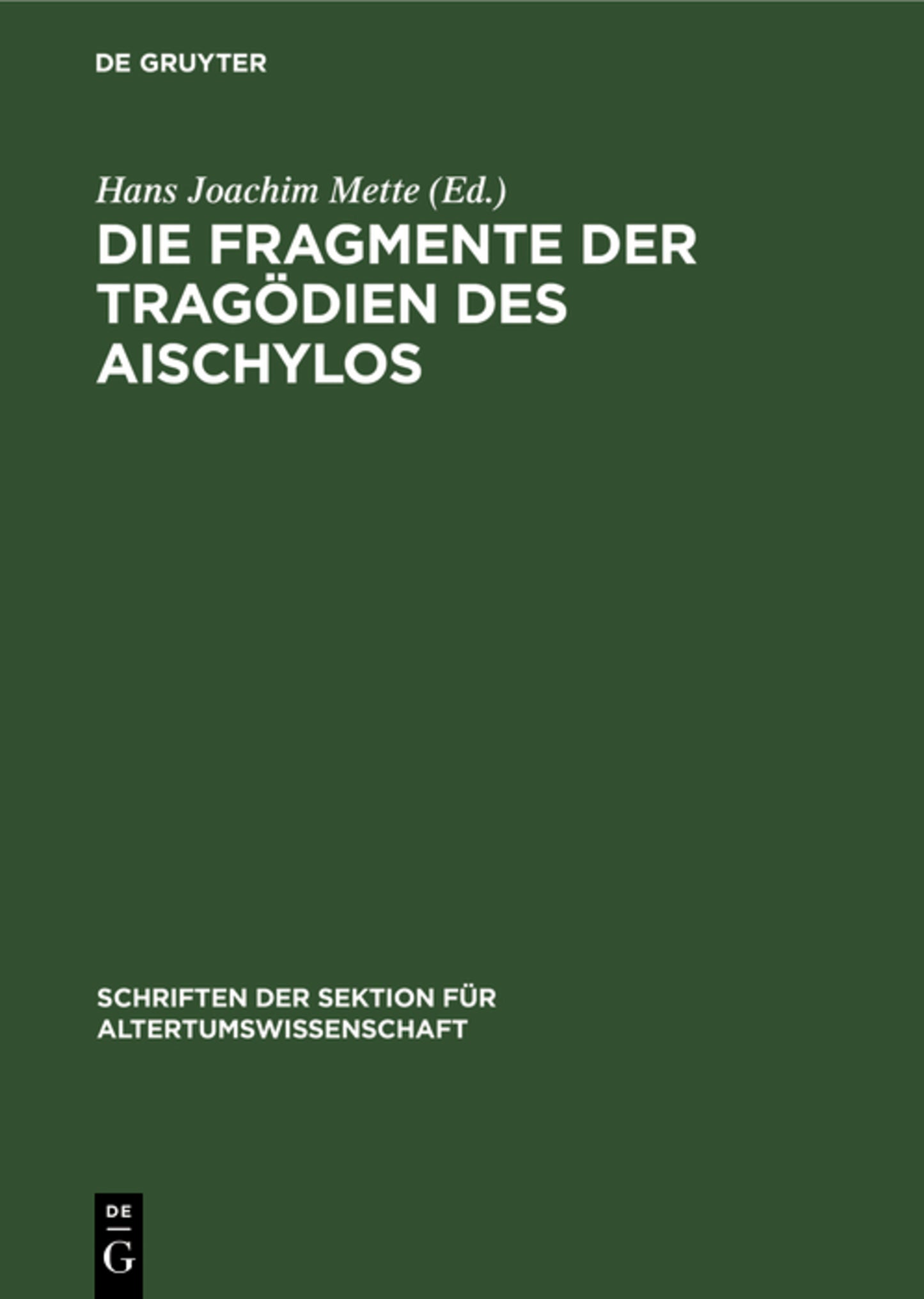 Die Fragmente der Tragödien des Aischylos