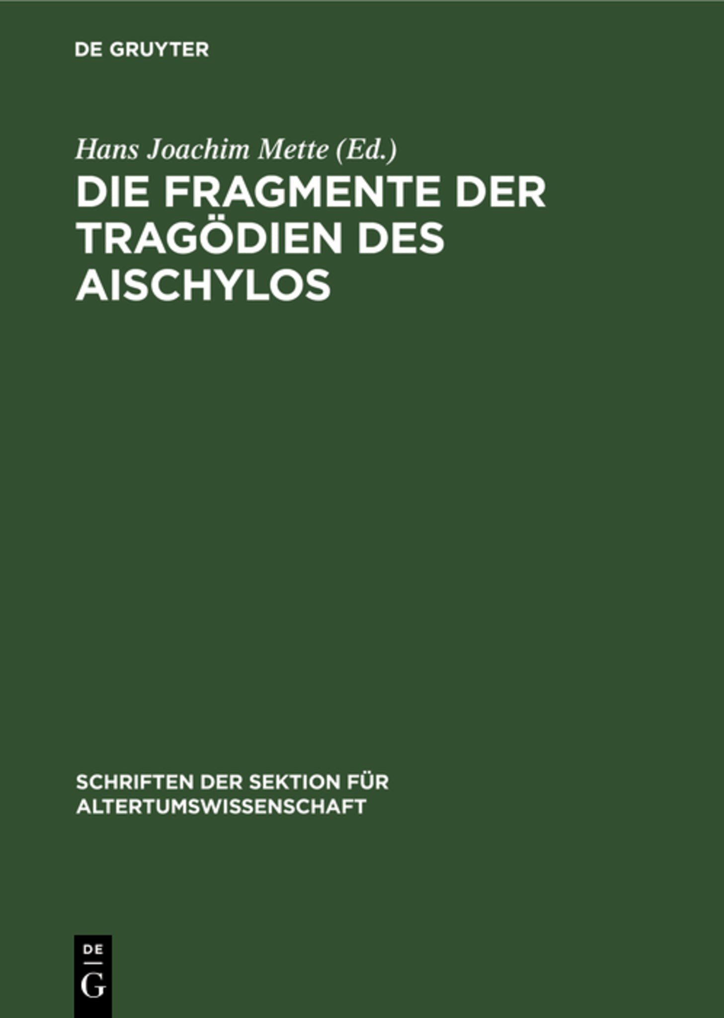 Die Fragmente der Tragödien des Aischylos