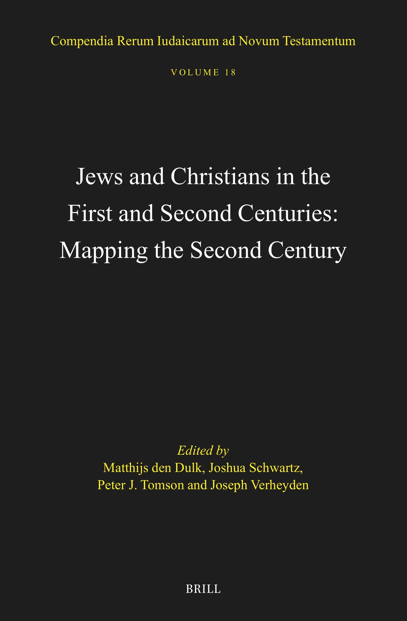 Jews and Christians in the First and Second Centuries: Mapping the Second Century
