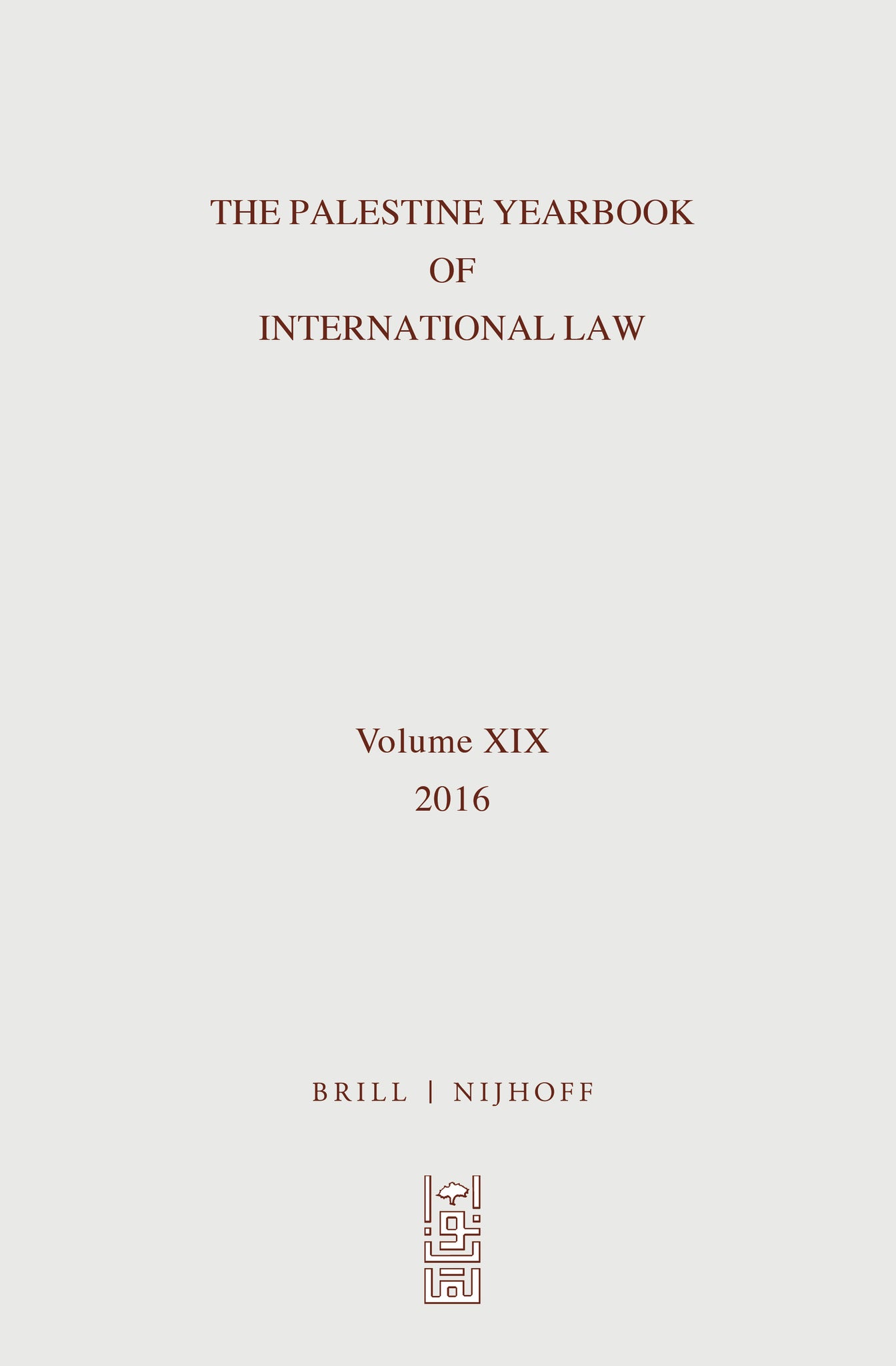 The Palestine Yearbook of International Law, Volume 19 (2016)