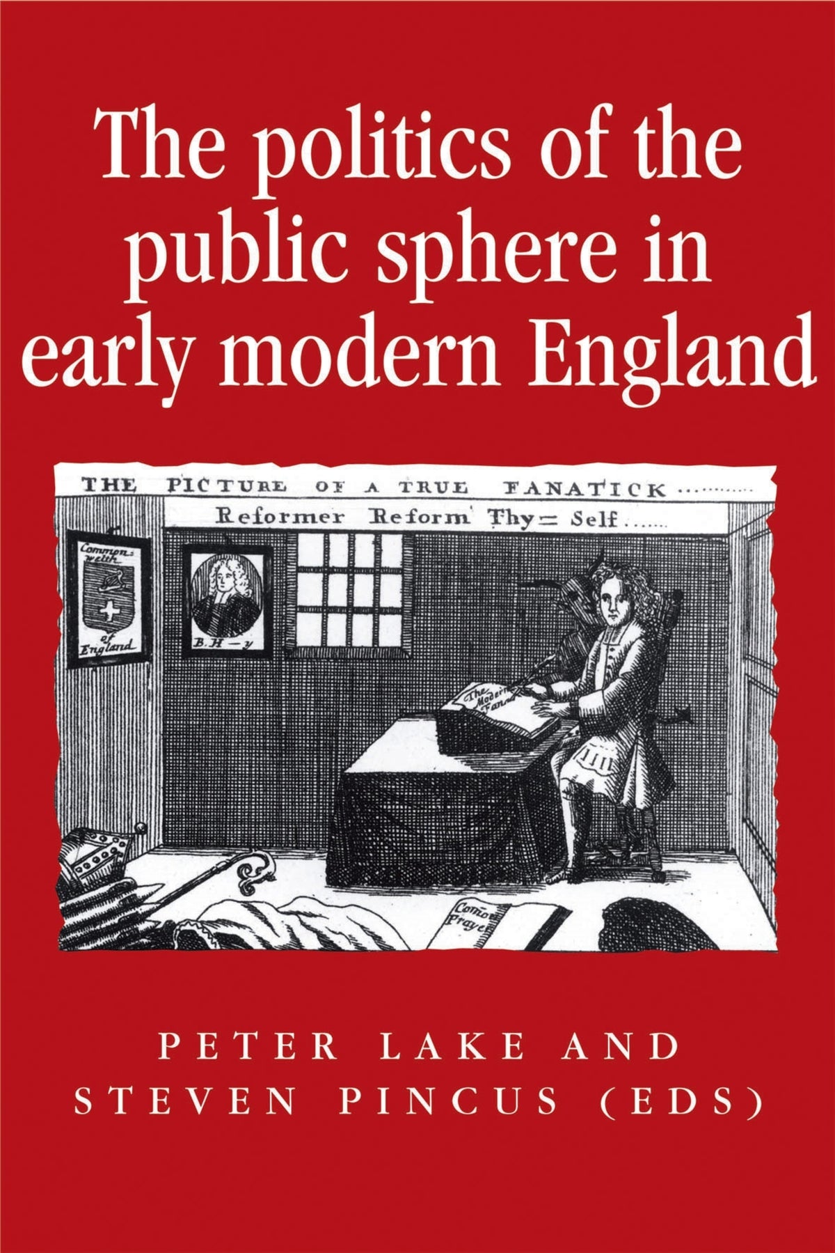 Cover image for The politics of the public sphere in early modern England ISBN 9780719053184
