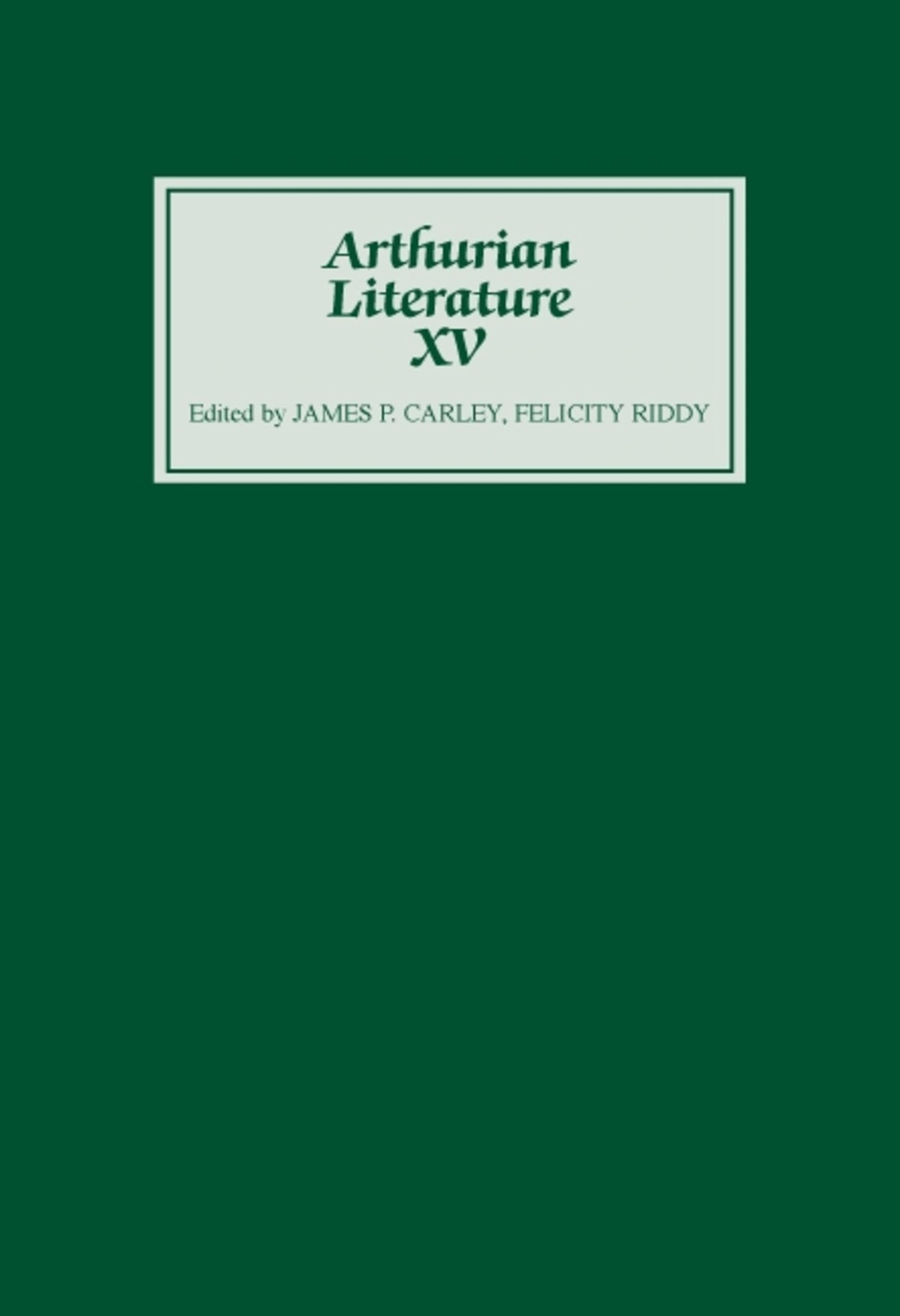 Arthurian Literature XV