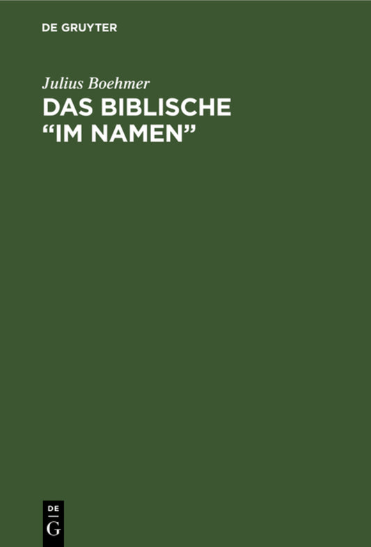 Das Biblische “im Namen”