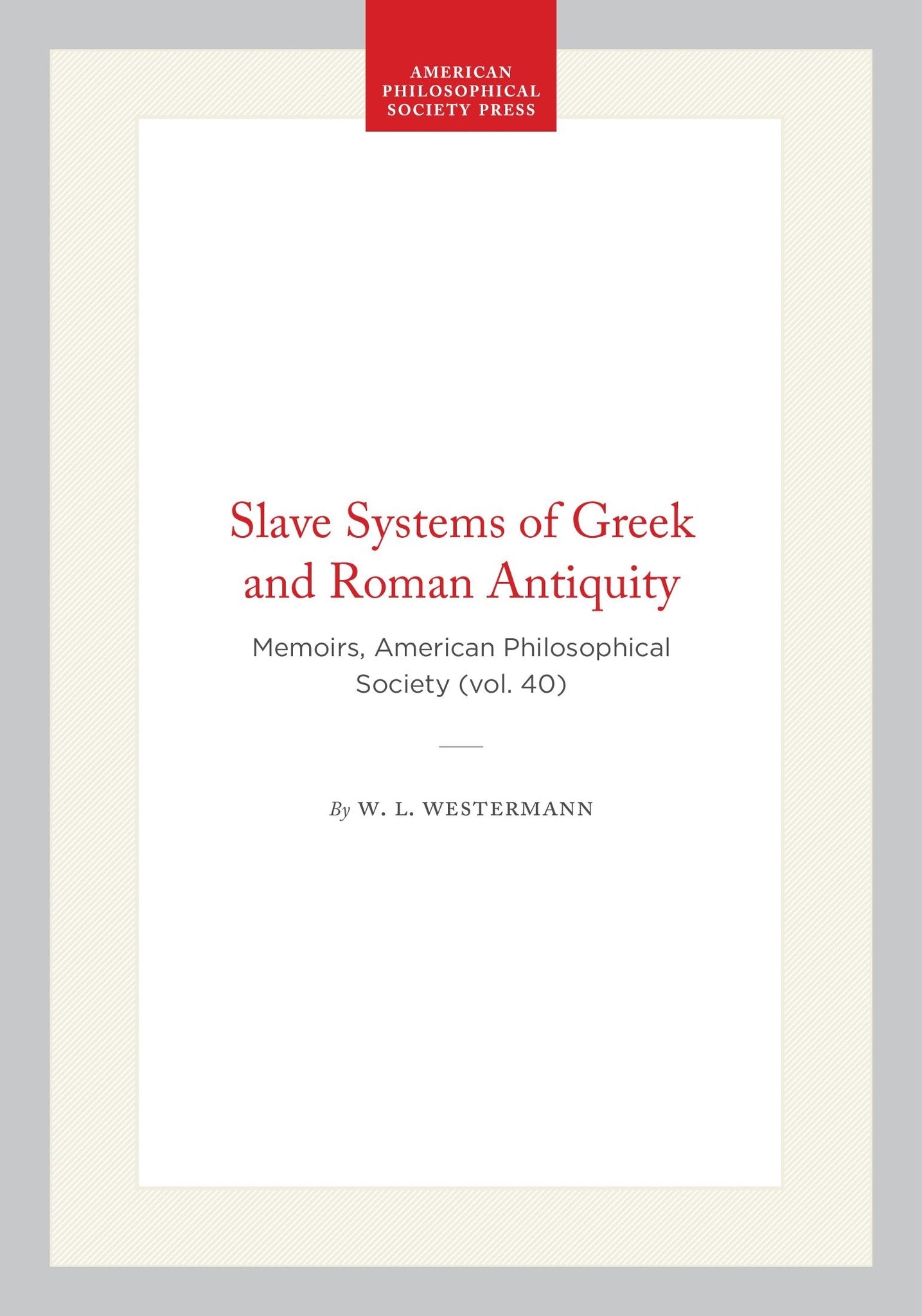 Slave Systems of Greek and Roman Antiquity
