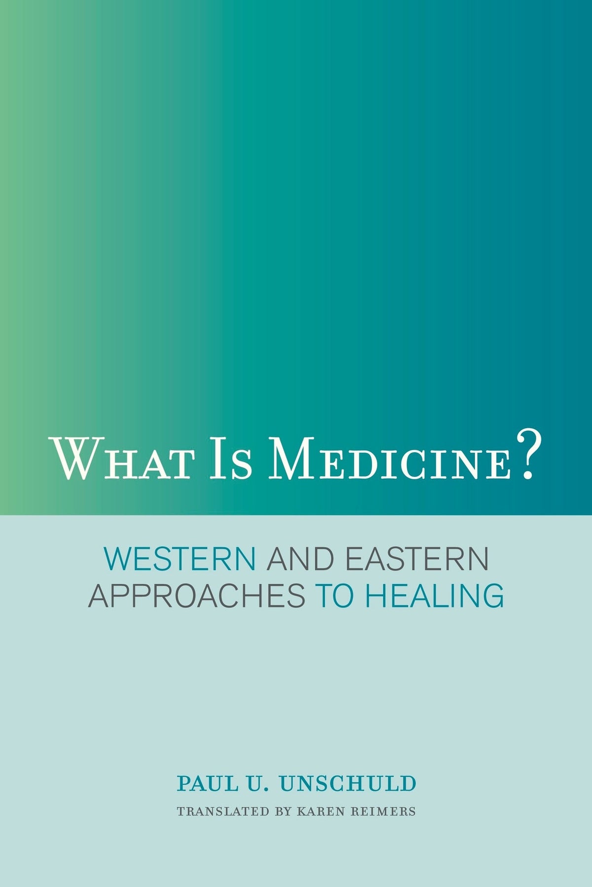 Cover image for What Is Medicine? ISBN 9780520944701