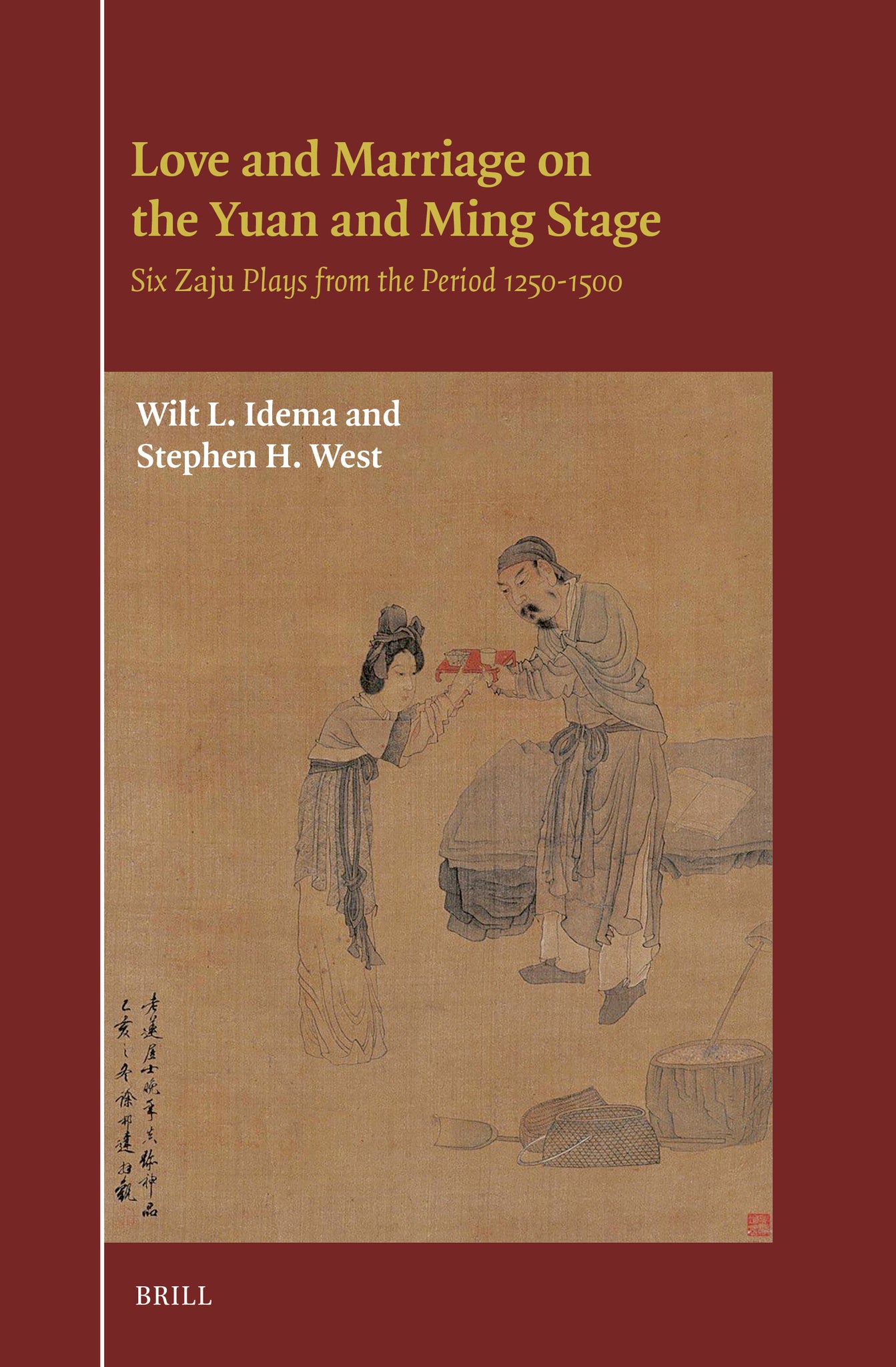 Love and Marriage on the Yuan and Ming Stage