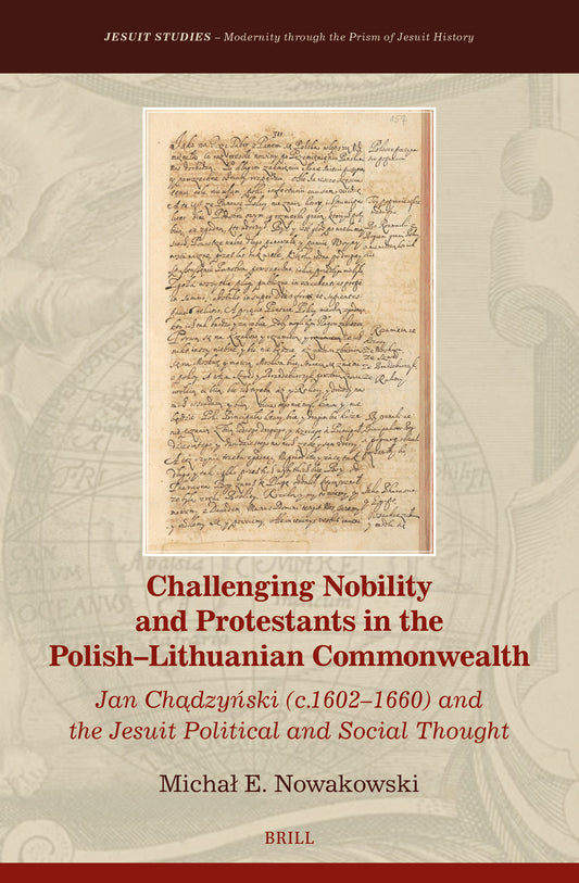 Challenging Nobility and Protestants in the Polish–Lithuanian Commonwealth