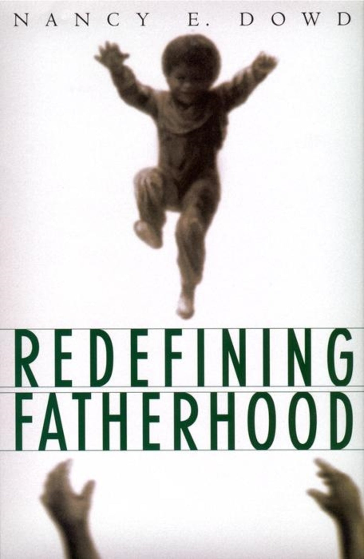 Cover image for Redefining Fatherhood ISBN 9780814744031