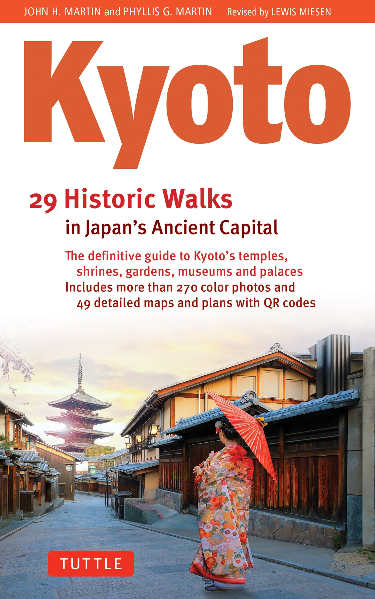Kyoto, 29 Historic Walks in Japan's Ancient Capital
