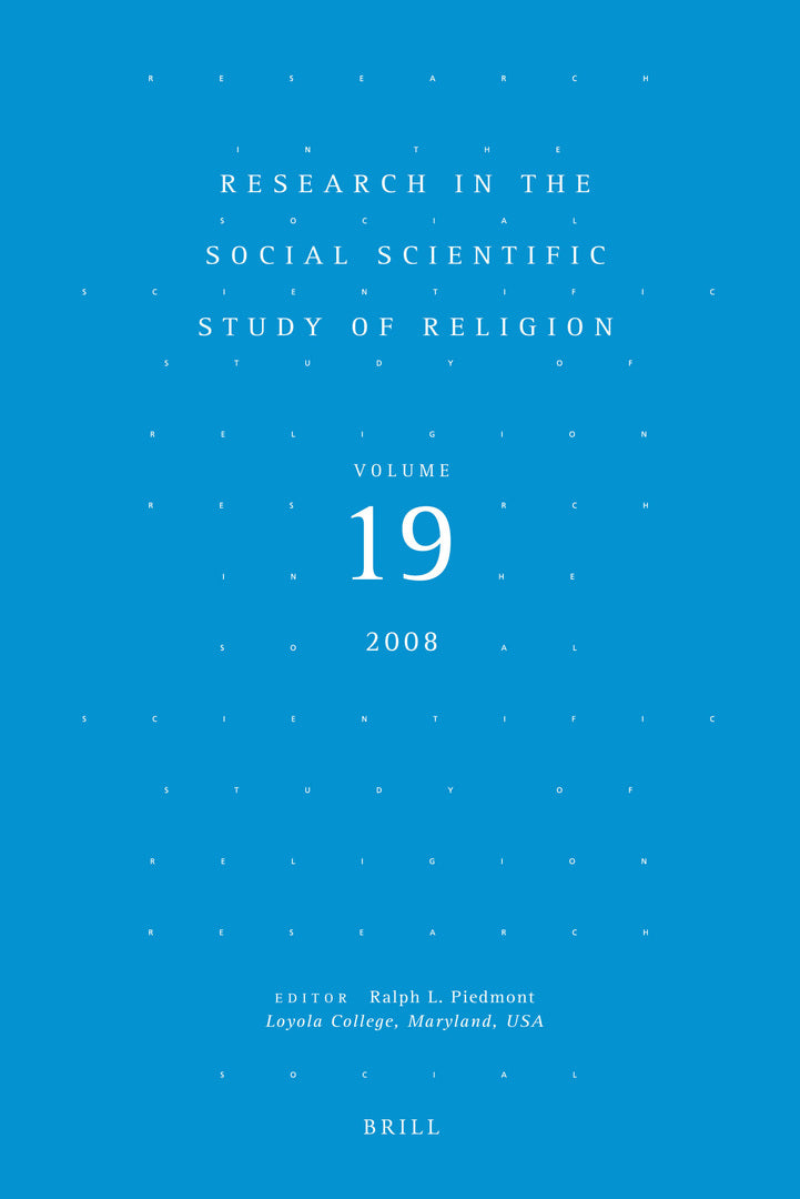 Research in the Social Scientific Study of Religion, Volume 19
