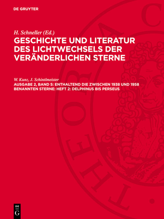 Enthaltend die zwischen 1938 und 1958 benannten Sterne: Heft 2: Delphinus bis Perseus