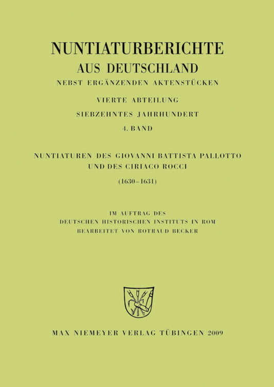 Nuntiaturen des Giovanni Battista Pallotto und des Ciriaco Rocci (1630-1631)