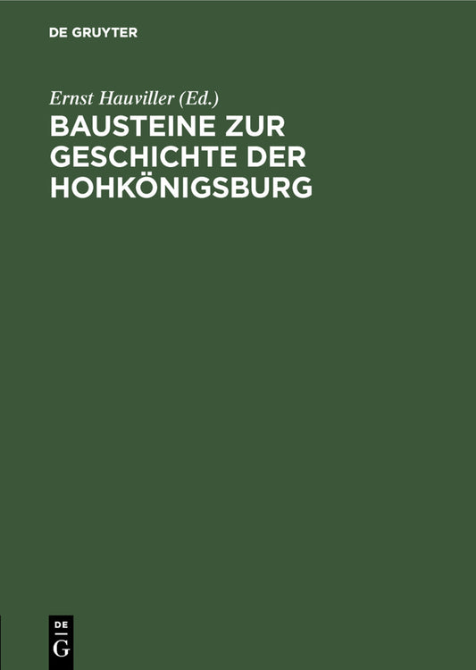 Bausteine zur Geschichte der Hohkönigsburg