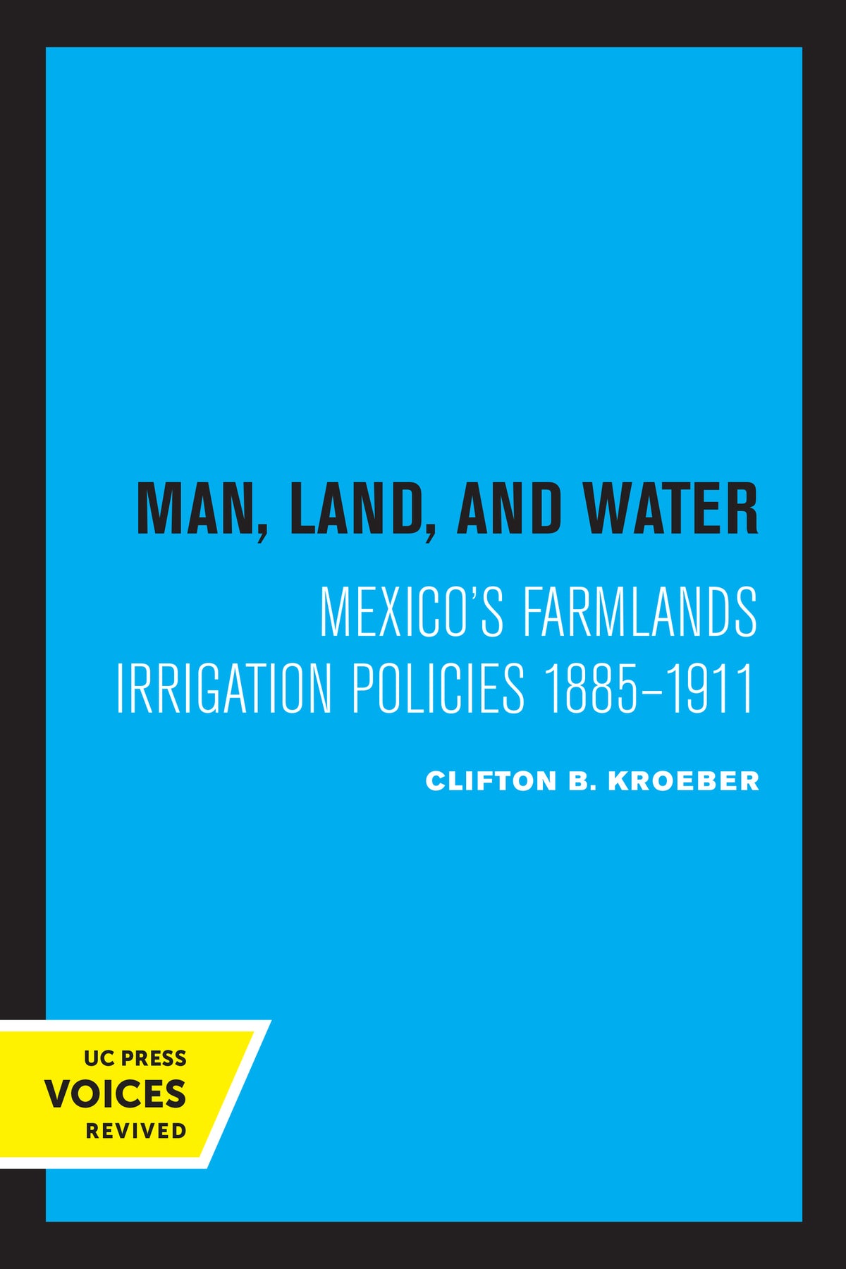 Cover image for Man, Land, and Water ISBN 9780520322547