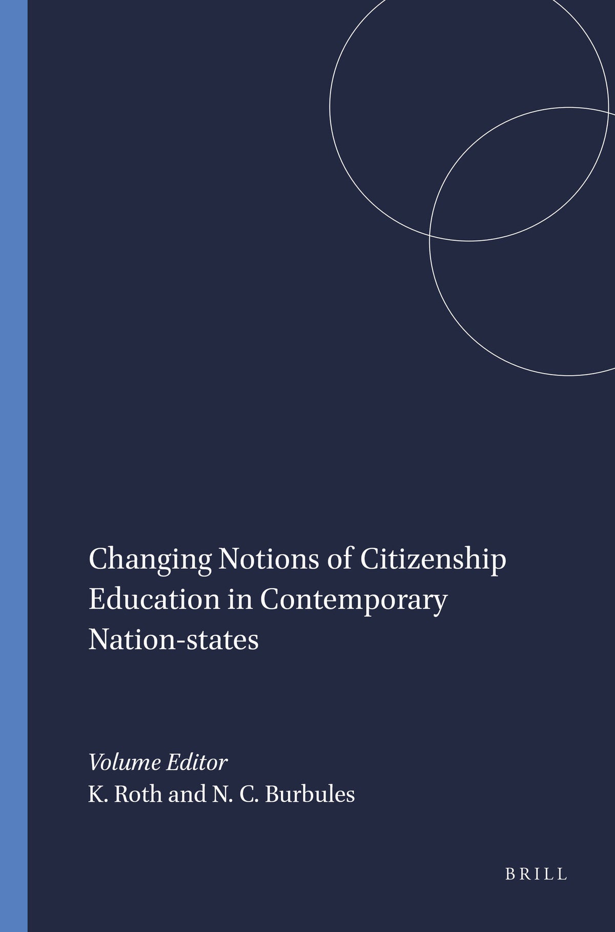 Cover image for Changing Notions of Citizenship Education in Contemporary Nation-states ISBN 9789087900434