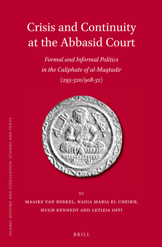 Crisis and Continuity at the Abbasid Court