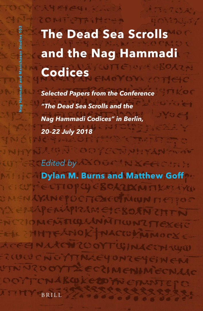 Cover image for The Dead Sea Scrolls and the Nag Hammadi Codices ISBN 9789004513020